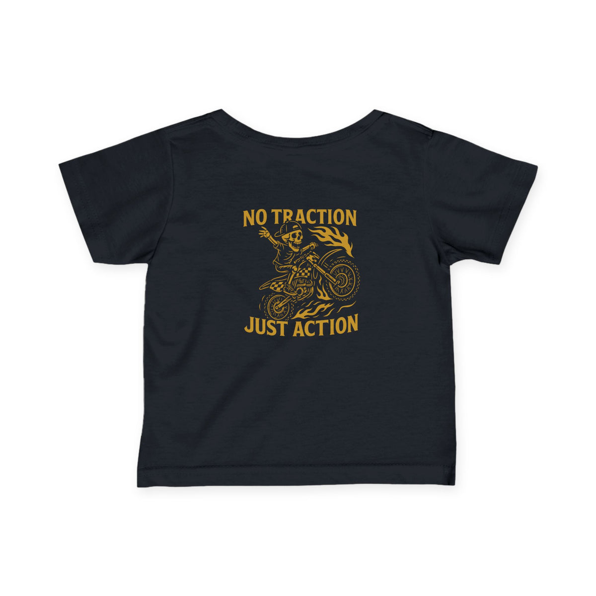 No Traction Just Action Infant Tee