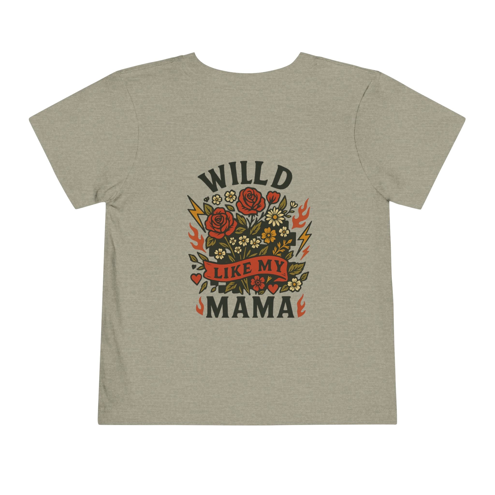 Wild Like My Mama Toddler Tee