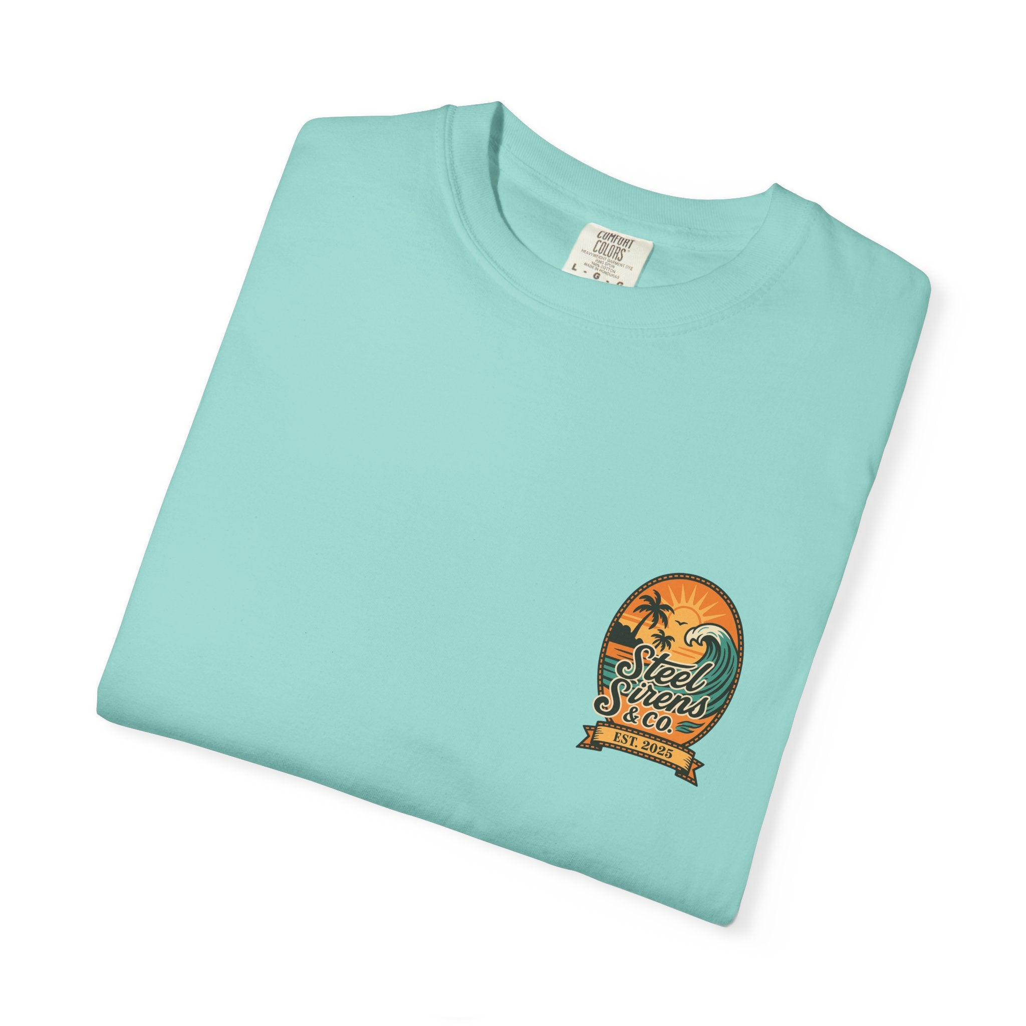 Steel Sirens Garment-Dyed T-shirt, Vintage Style Tee, Beach Apparel, Unisex Graphic Shirt, Casual Summer Wear