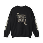 The Rise Above Crewneck Sweatshirt