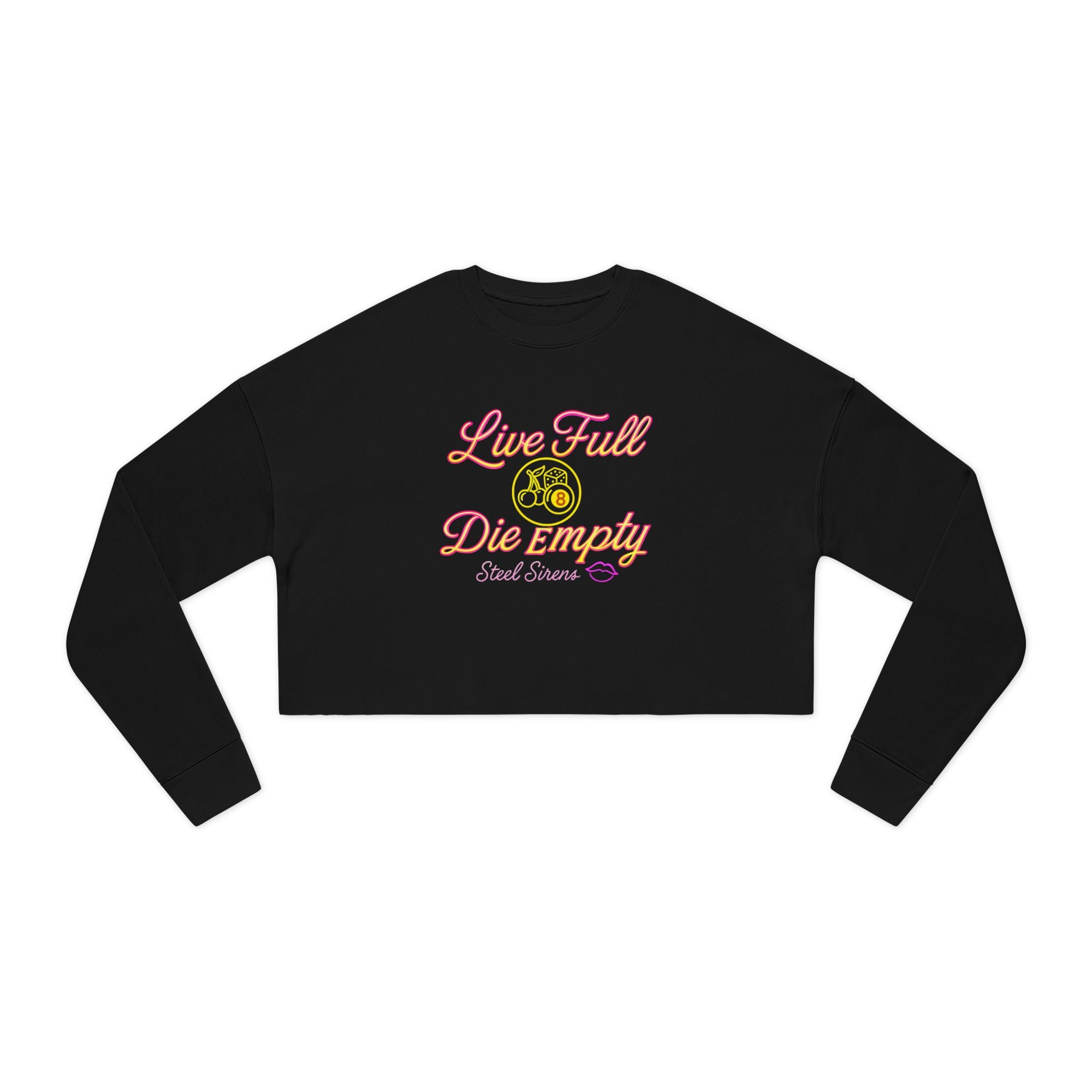 Live Full, Die Empty Cropped Crewneck