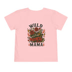 Wild Like My Mama Toddler Tee