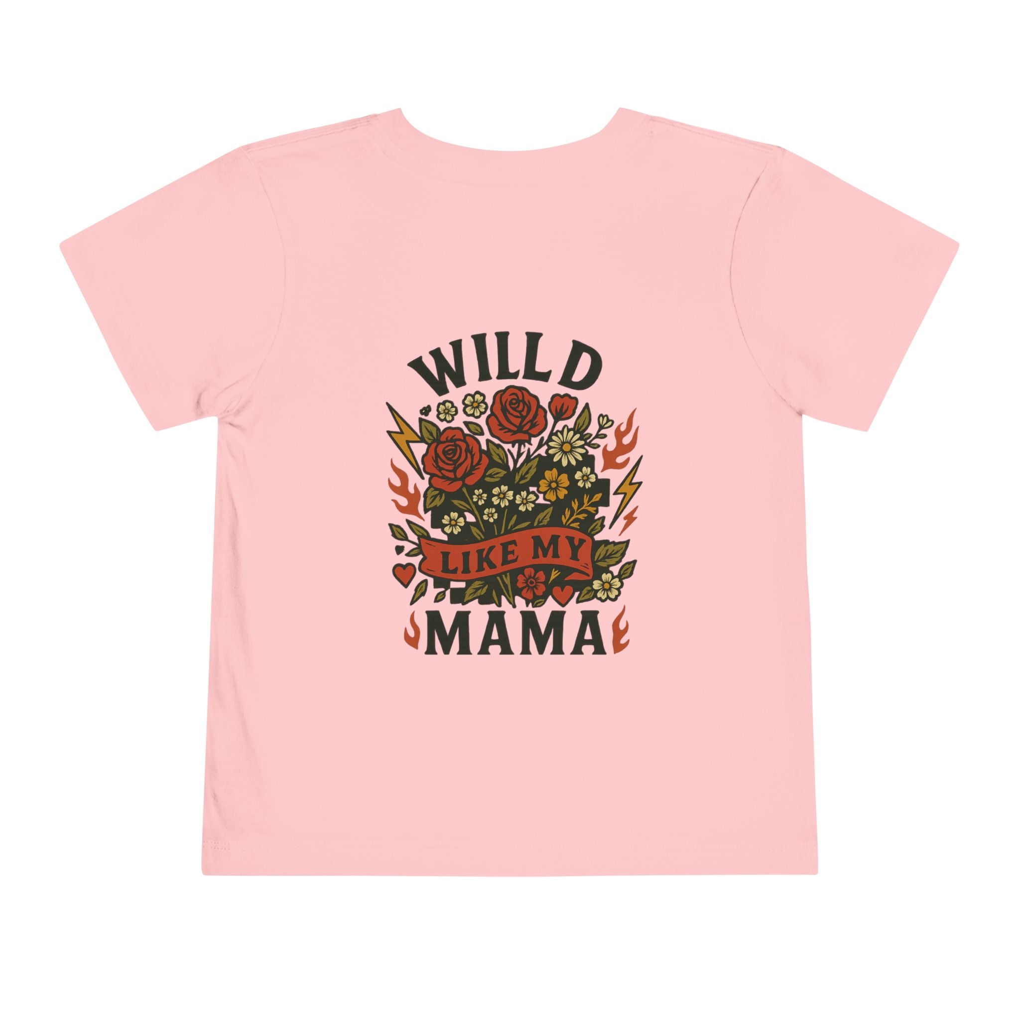 Wild Like My Mama Toddler Tee