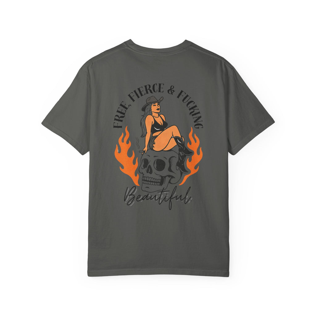 Free, Fierce & F*cking Beautiful Tee
