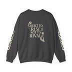The Rise Above Crewneck Sweatshirt