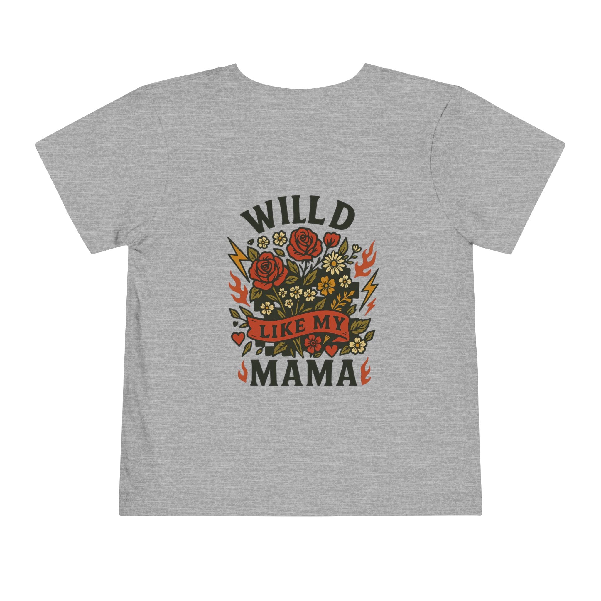 Wild Like My Mama Toddler Tee