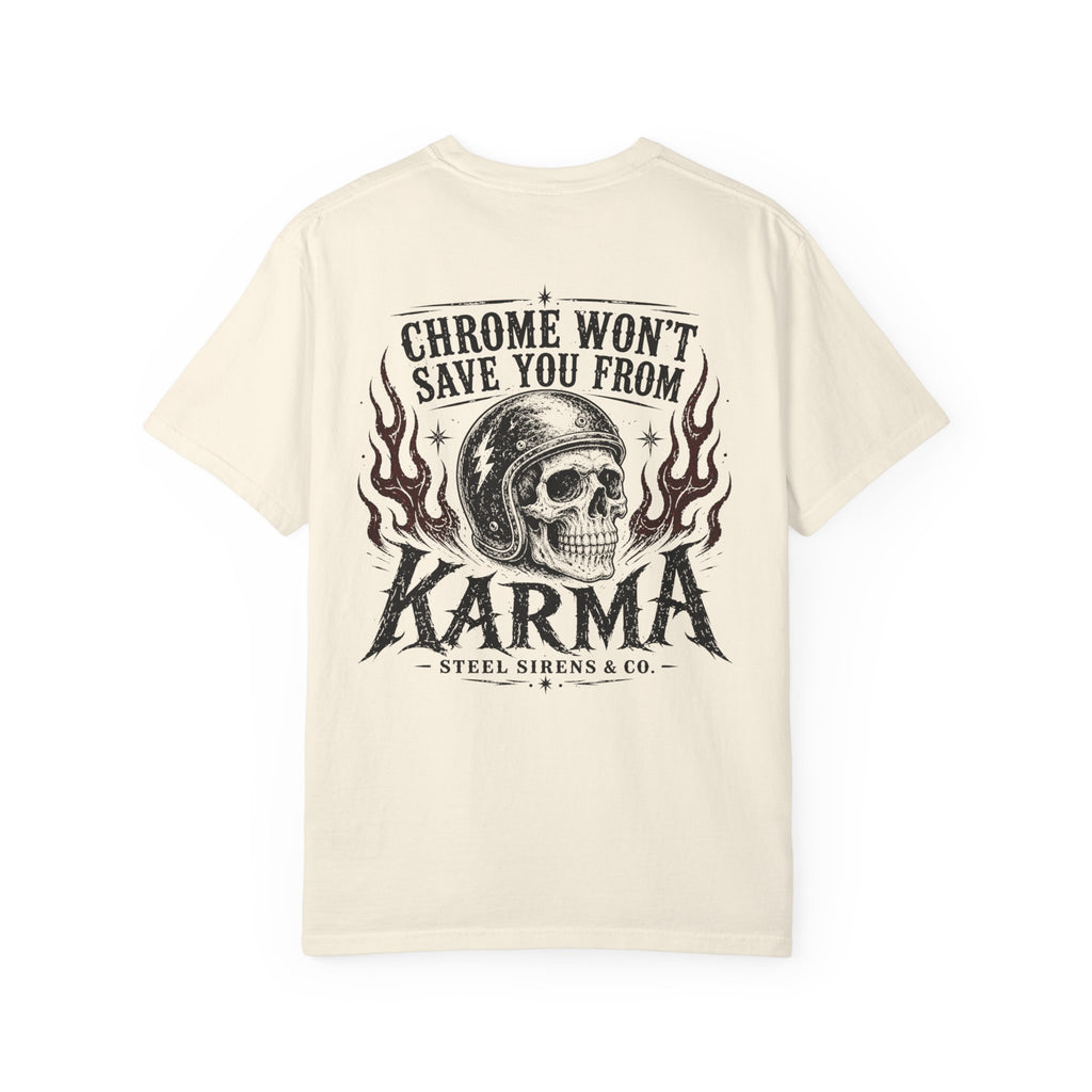 Karma Skull T-Shirt — "Chrome Won’t Save You From Karma" Moto Graphic Tee
