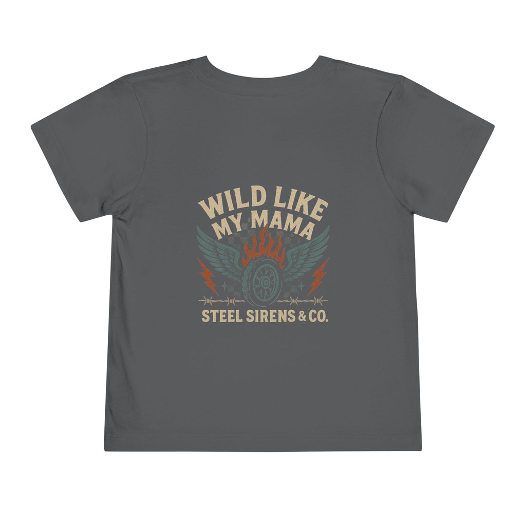 Wild Like My Mama Toddler Tee