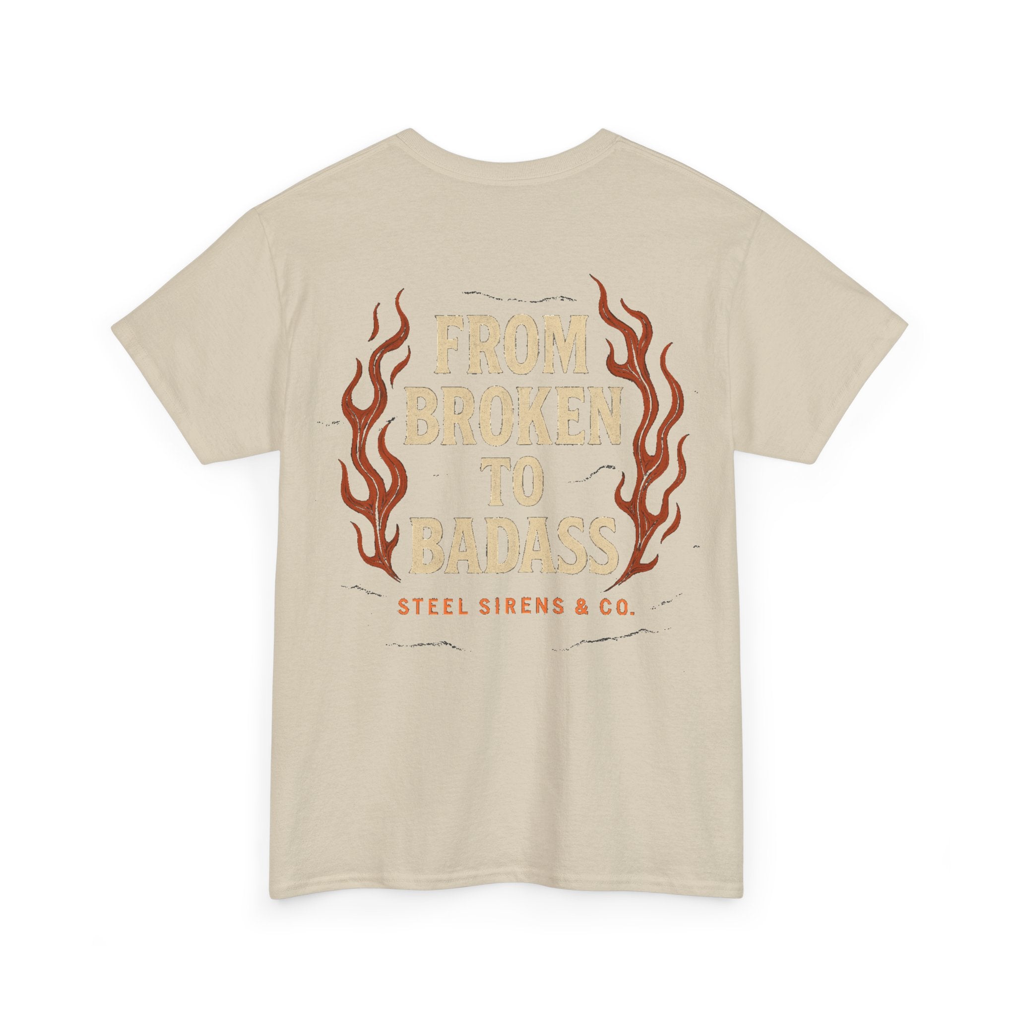 Broken to Badass Tee