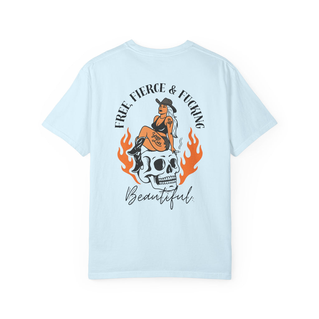Free, Fierce & F*cking Beautiful Tee