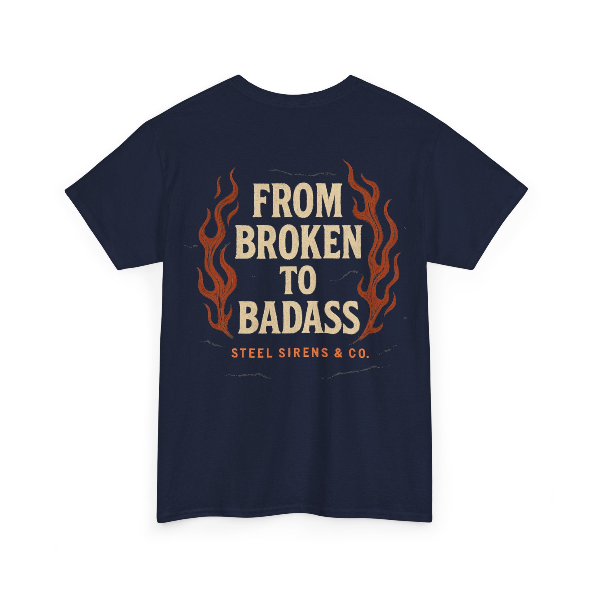 Broken to Badass Tee