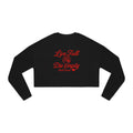 Live Full, Die Empty Cropped Crewneck