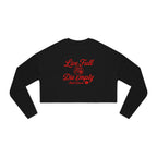 Live Full, Die Empty Cropped Crewneck