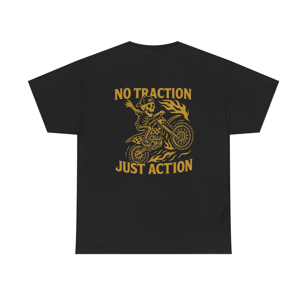 No Traction Just Action Adult Tee
