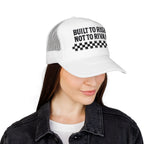 Trucker Hat — "Built to Rise Not to Rival" Vintage Patch Mesh Cap