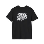 Buy Your Man A Shirt -T-Shirt '' STEEL SIRENS"