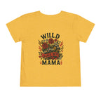 Wild Like My Mama Toddler Tee