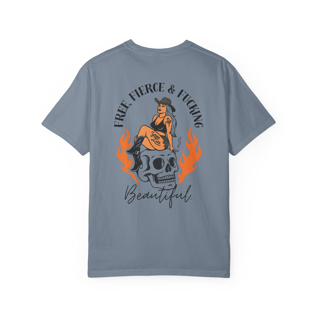 Free, Fierce & F*cking Beautiful Tee