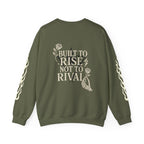 The Rise Above Crewneck Sweatshirt