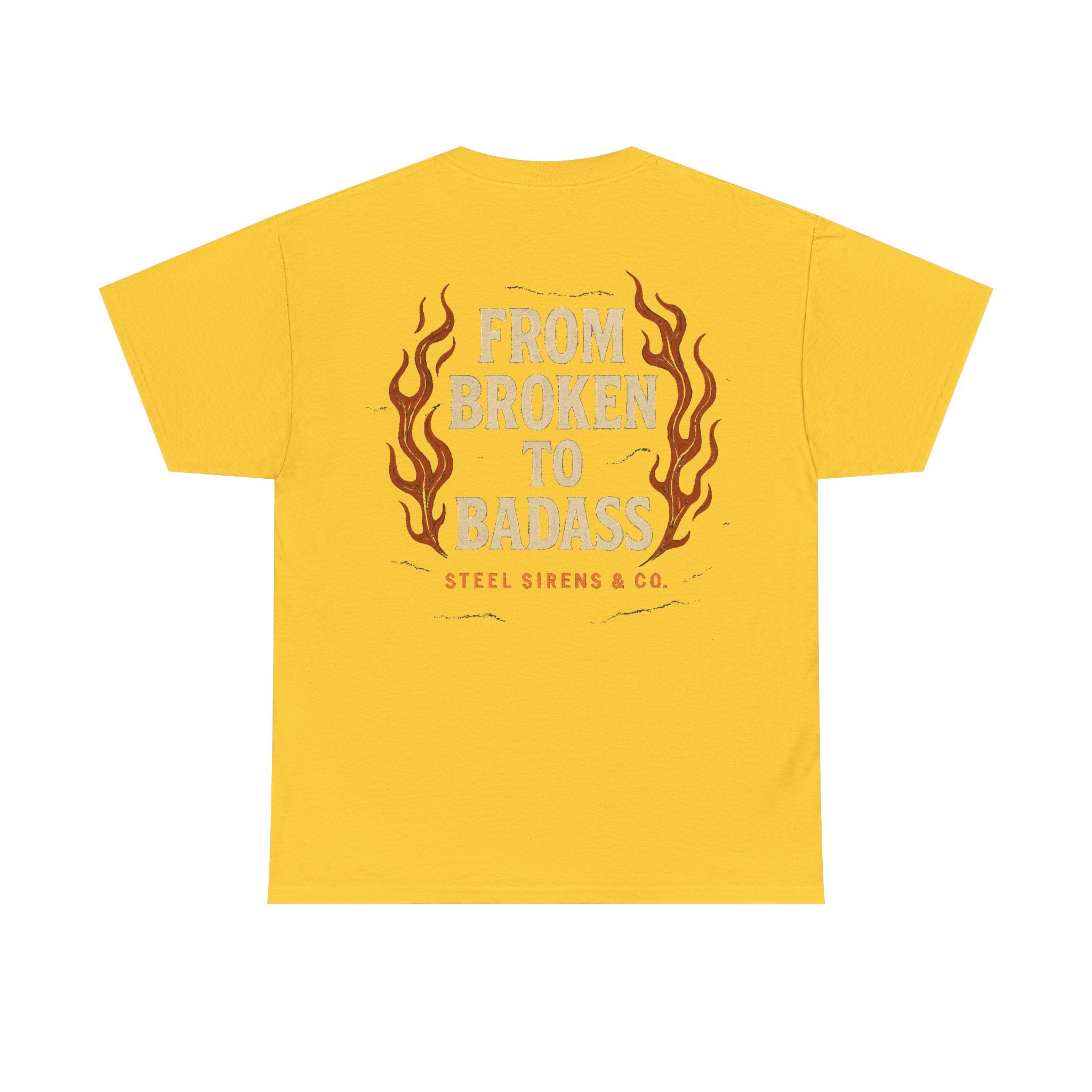 Broken to Badass Tee
