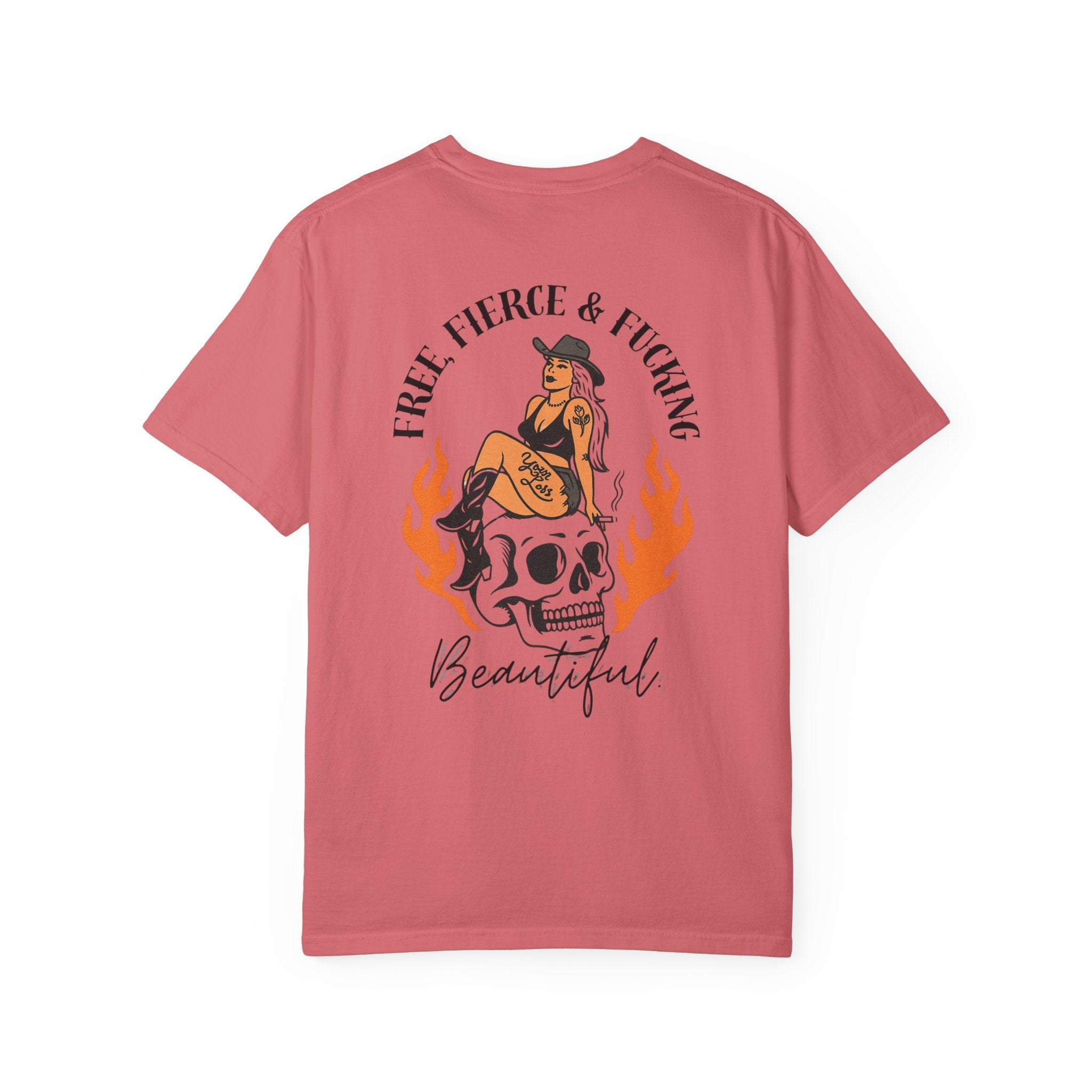 Free, Fierce & F*cking Beautiful Tee