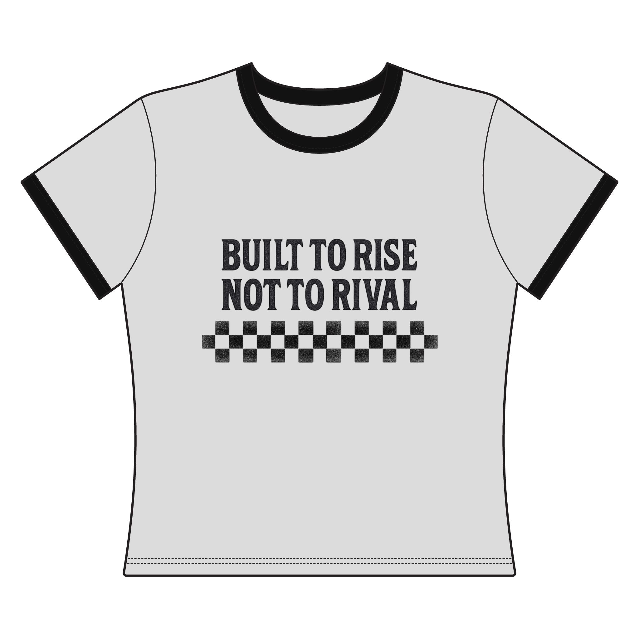 Built to Rise Not to Rival Ringer Tee — Women's Motivational Graphic Shirt