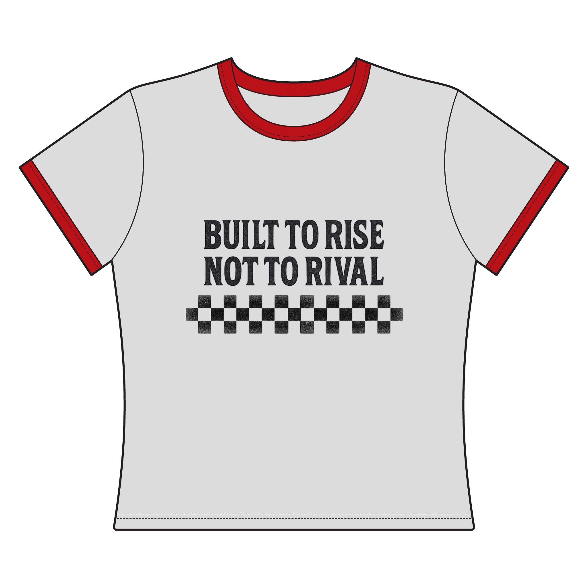Built to Rise Not to Rival Ringer Tee — Women's Motivational Graphic Shirt
