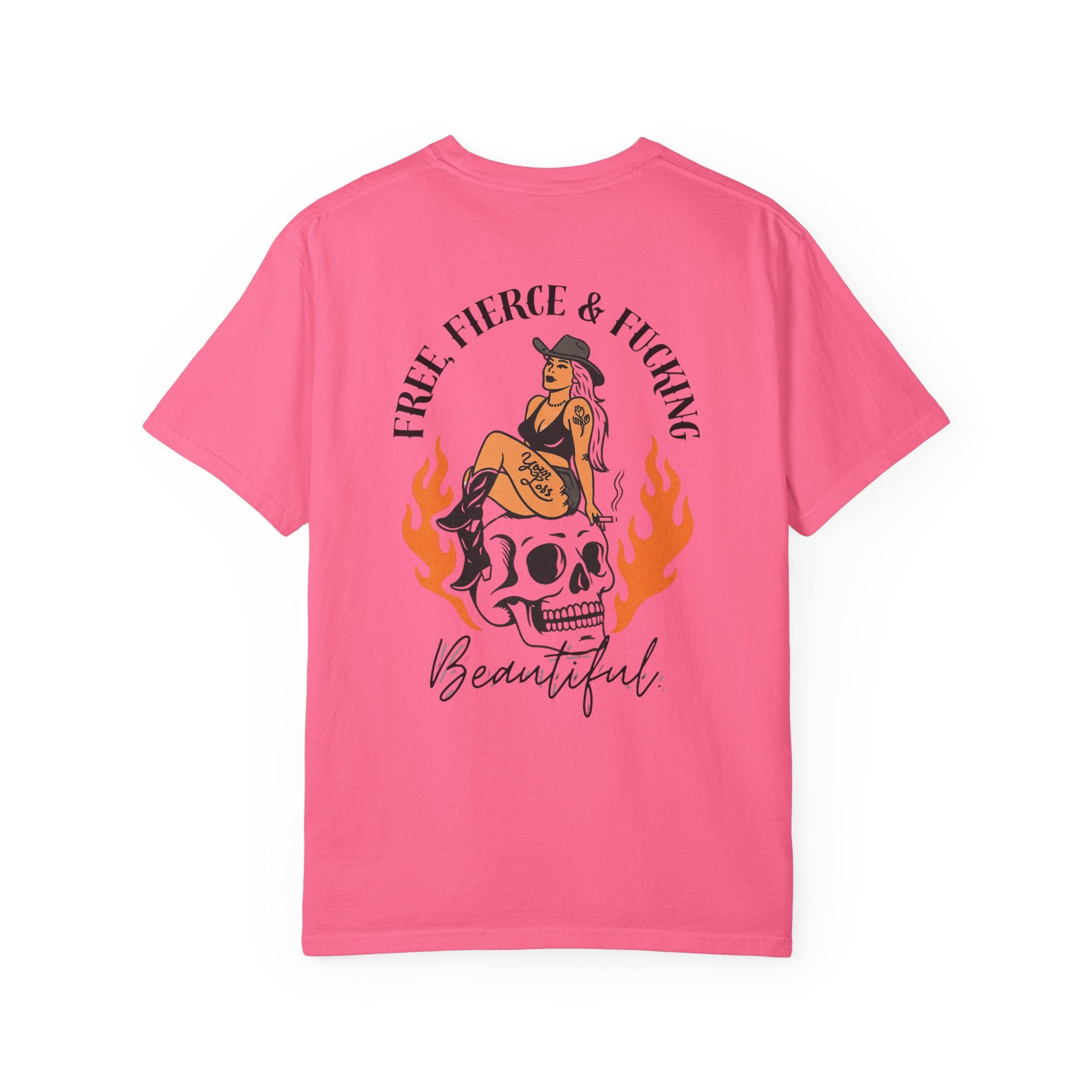 Free, Fierce & F*cking Beautiful Tee