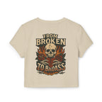 Broken to Badass Crop Tee