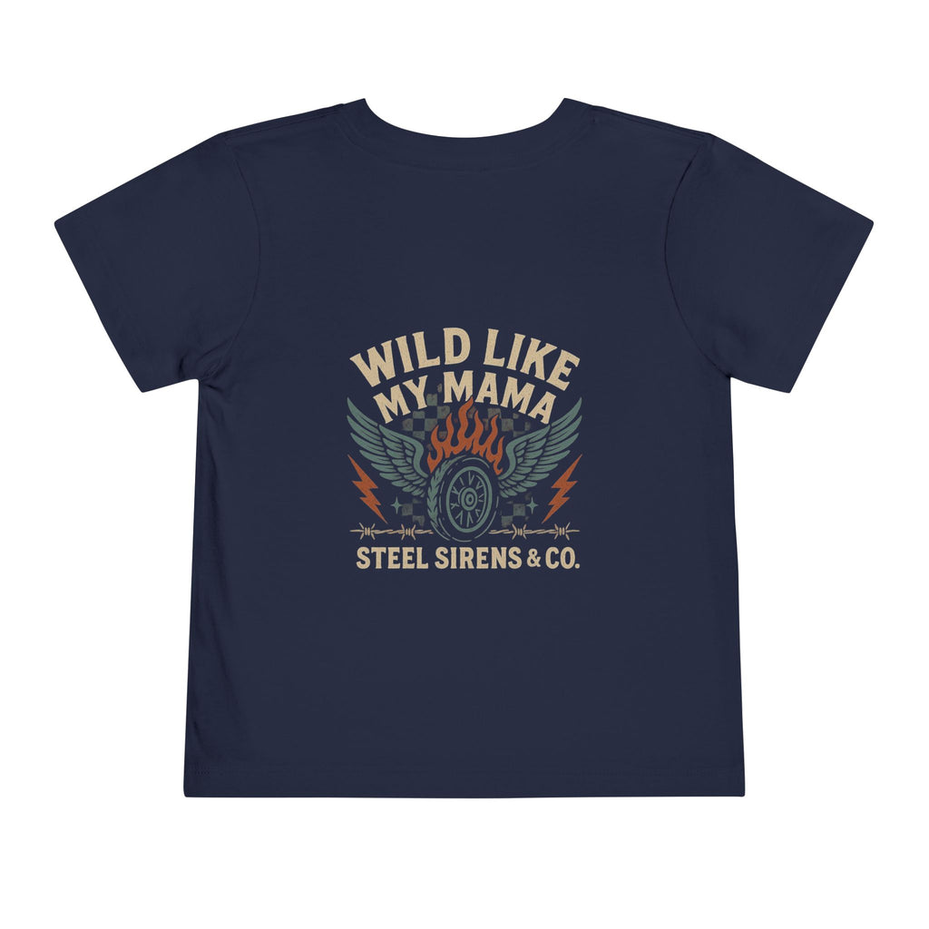 Wild Like My Mama Toddler Tee