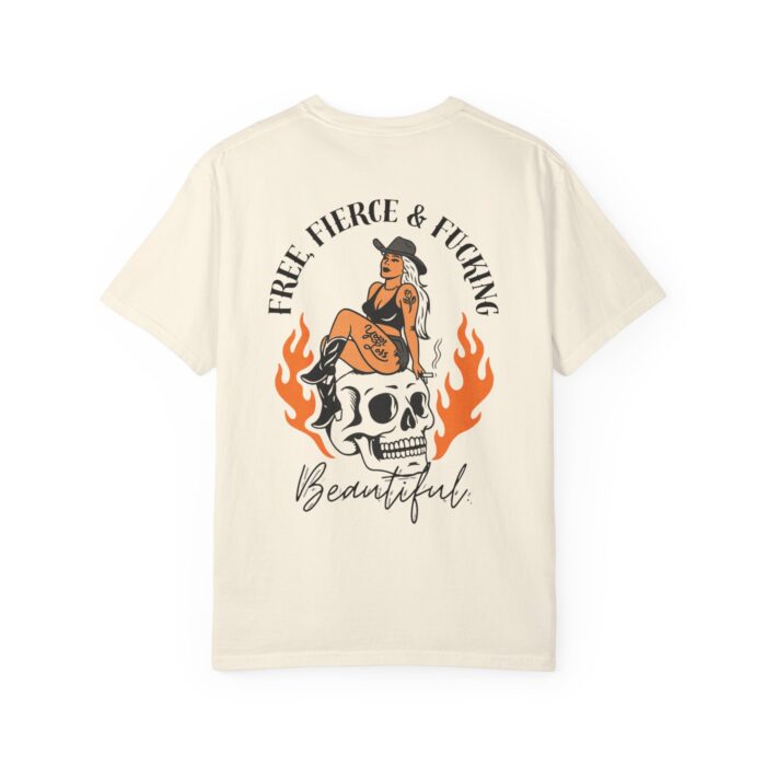Free, Fierce & F*cking Beautiful Tee - Image 5