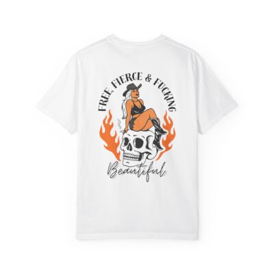 Free, Fierce & F*cking Beautiful Tee