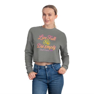 Live Full, Die Empty Cropped Crewneck